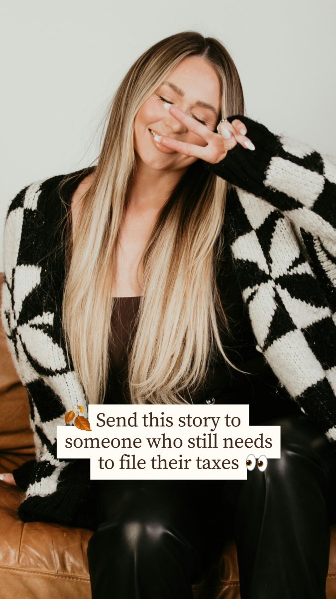 Story template: send this to someone who still needs to file their taxes